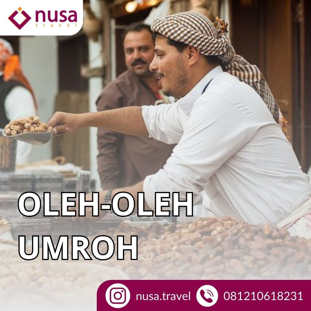 Oleh Oleh Umroh Yang Bisa Anda Bawa Pulang Nusa Travel